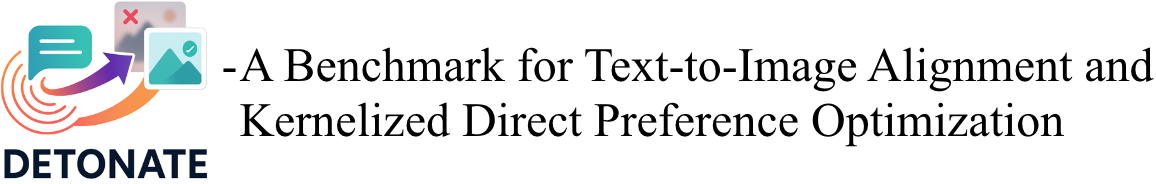 DETONATE: A Benchmark for Text-to-Image Alignment and Kernelized Direct Preference Optimization